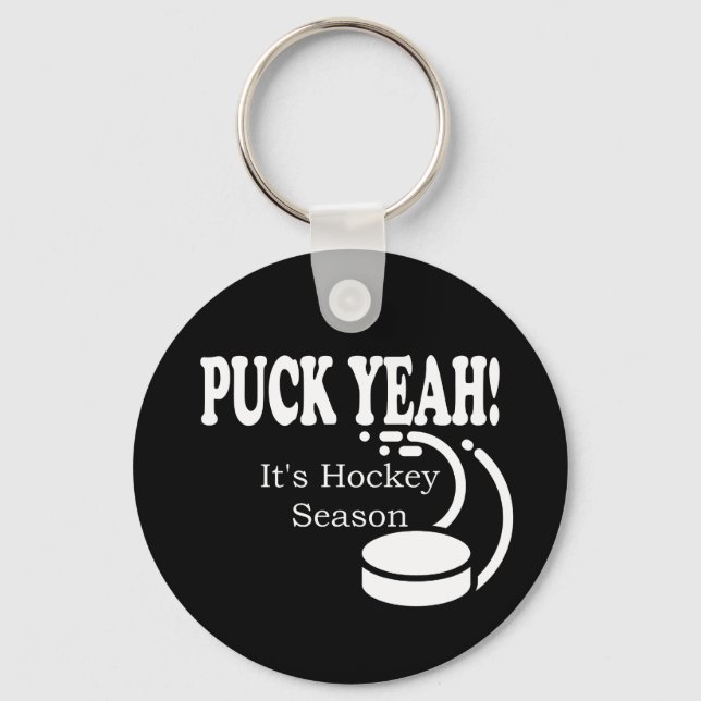 Puck Yeah It's Hockey Season Keychain (Front)