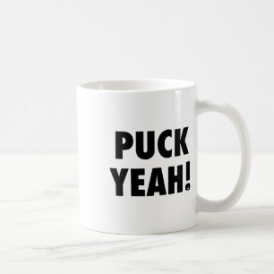 Puck Yeah! T Hockey S For Fans Coffee Mug