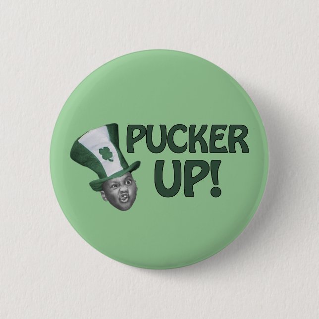Pucker Up 2 Inch Round Button (Front)