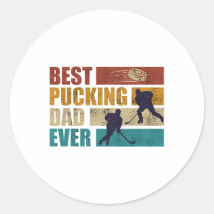 Pucking Dad Ever Hockey Dad Classic Round Sticker