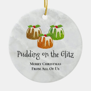 PUDDING ON THE GLITZ Novelty   Christmas Ceramic Ornament
