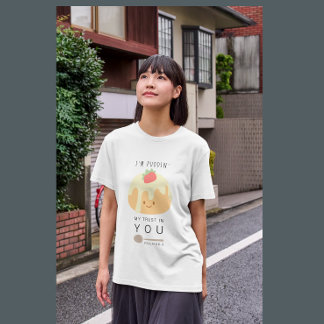 Pudding Trust psalm 56 Christian Women's T-Shirt