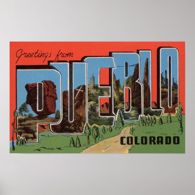 Pueblo, Colorado  - Large Letter Scenes Poster (Front)