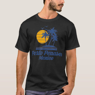 Puerto Penasco Mexico Beach Mexican Tourist Souven T-Shirt