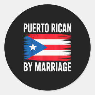 Puerto Rican By Marriage Puerto Rico Classic Round Sticker