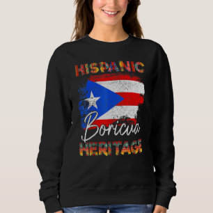 Puerto Rican Flag Hispanic Heritage Boricua Puerto Sweatshirt