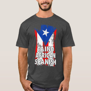 Puerto Rican Flag Taino African Spanish T-Shirt