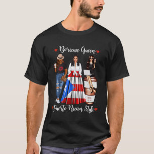 Puerto Rican Style Boricua Queen Mom Puerto Rico T-Shirt