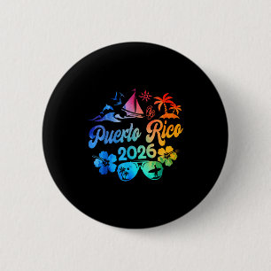 Puerto Rico 2026 Vacation Beach Tie Dye Trip Summe 2 Inch Round Button