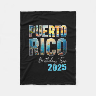 Puerto Rico Birthday Trip 2025 Cruise - Uni-adults Fleece Blanket