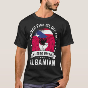 Puerto Rico Flag Albania Grown Humour Pride T-Shirt