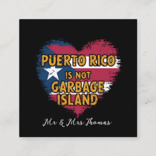 Puerto Rico Is Not a Garbage Island  Square Business Card
