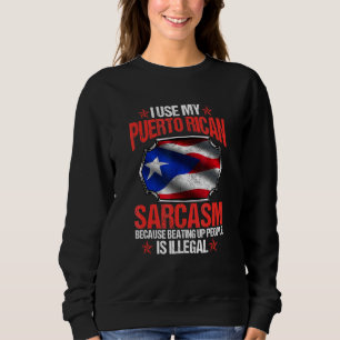 Puerto Rico Sarcasm Vintage Puerto Rican Flag Prid Sweatshirt