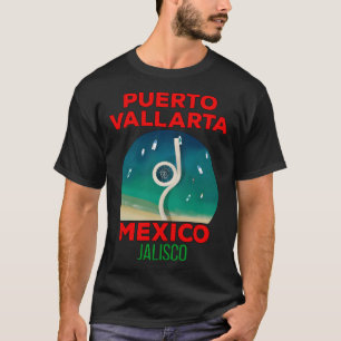Puerto Vallarta Jalisco Mexico 2 T-Shirt