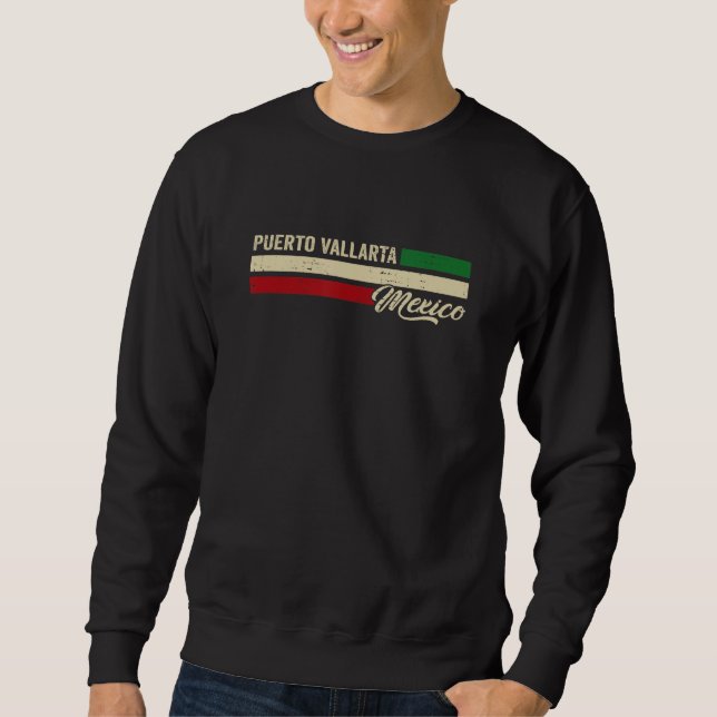 Puerto Vallarta Mexico Sweatshirt (Front)