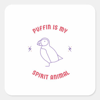 puffin  is my spirit animal square sticker