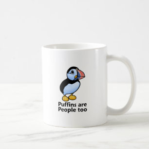 Puffins are People too Coffee Mug