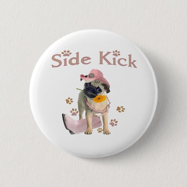 Pug A Long Side Kick 2 Inch Round Button (Front)