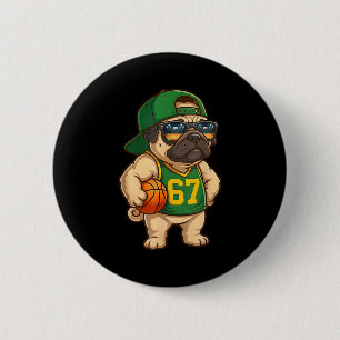 Pug Basketball Dog 67 Gen Alpha Slang Srts Men Boy 2 Inch Round Button