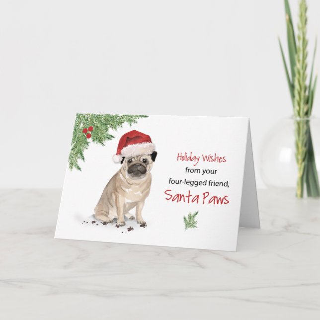 Pug Christmas From Dog in Funny Santa Hat Card (Front)