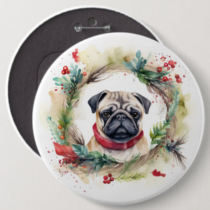 Pug Christmas Wreath Festive Pup 6 Inch Round Button