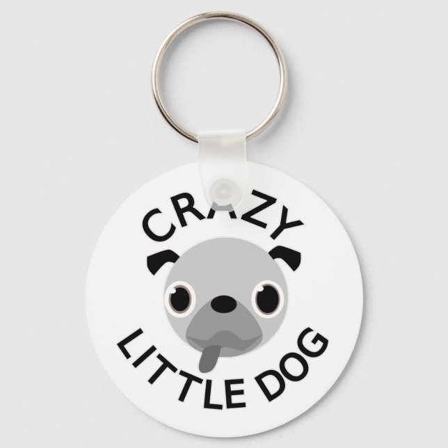 Pug Crazy Little Dog Keychain (Front)