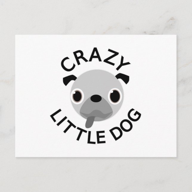 Pug Crazy Little Dog Postcard (Front)
