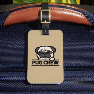 PUG CREW – Funny & Cute Pug Lover Gift Luggage Tag