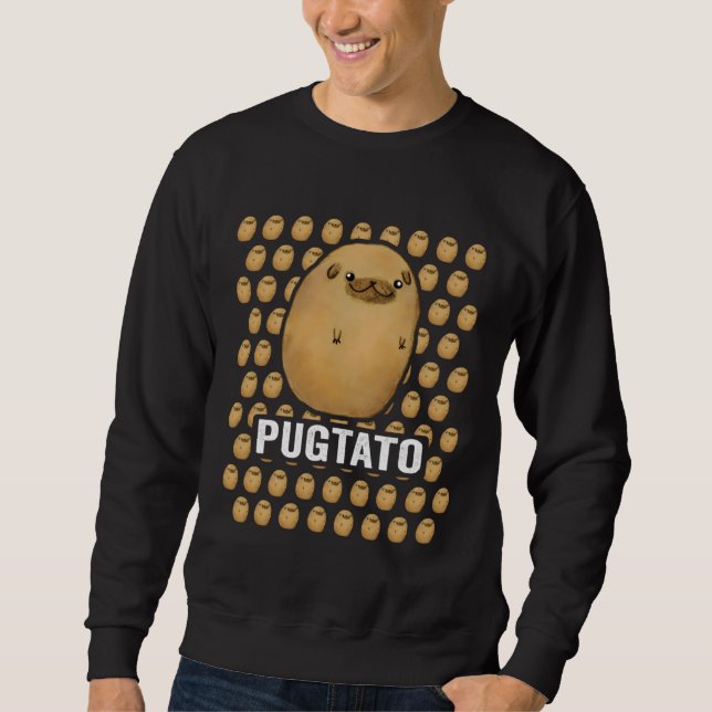 Pug  Cute Pug Potato  Dog Potato PUGTATO fans Sweatshirt (Front)