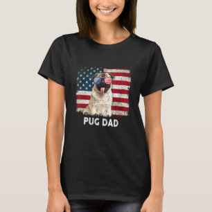 Pug Dad American Flag The 4th Of July T-Shirt