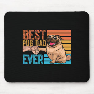 Pug Dad Ever Father's Day Daddy Papa Pug  Mouse Pad