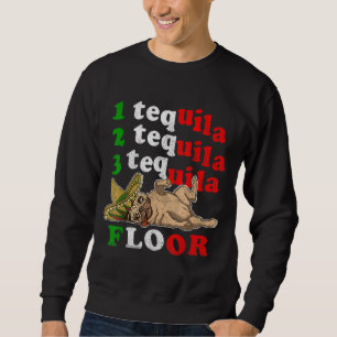 Pug Dad Funny Father's Day Gift 1 2 3 Tequila Floo Sweatshirt