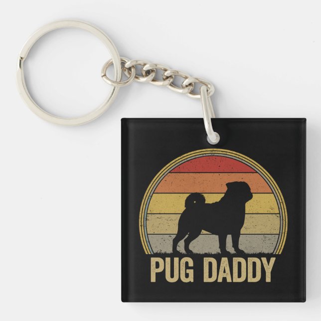 Pug Daddy Funny Retro Dog Dad Dog Owner Gift Keychain (Front)