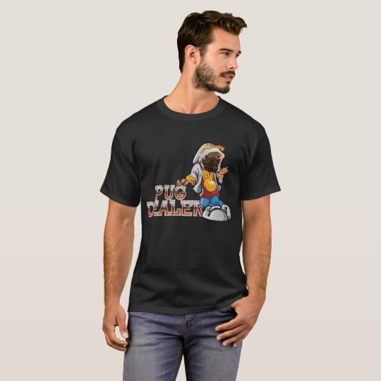 Pug Dealer 2017 Dog Lover Design T Shirt