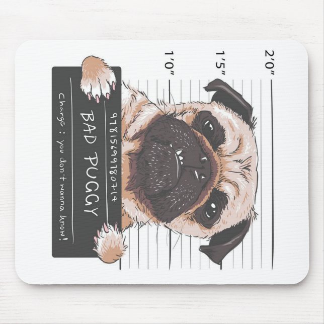 Pug Dog Bad Puggy Pet Owner Mouse Pad (Front)