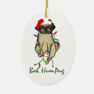 Pug Dog Bah Humpug Funny Christmas Ceramic Ornament