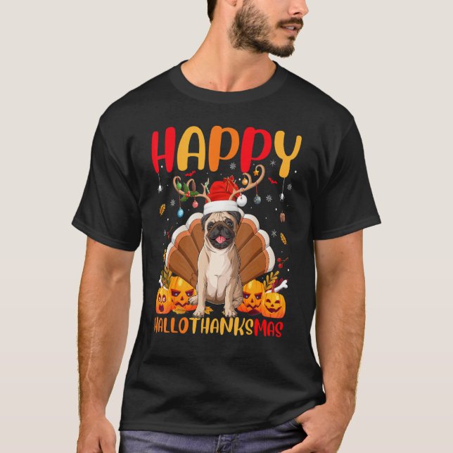 Pug Dog  Happy Pug Hellothanksmas T-Shirt (Front)