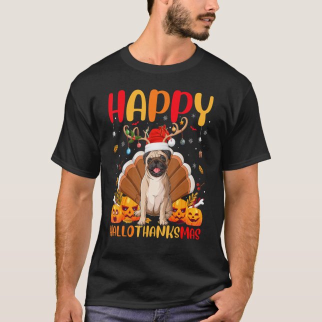 Pug Dog  Happy Pug Hellothanksmas T-Shirt (Front)