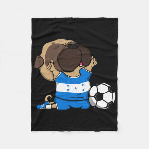 Pug Dog Honduras Soccer Fans Jersey Honduran Footb Fleece Blanket