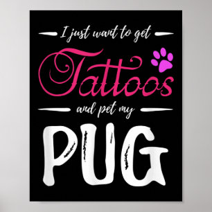 Pug Dog Lover Tattoo Funny Dog Mom Gift Idea Poster