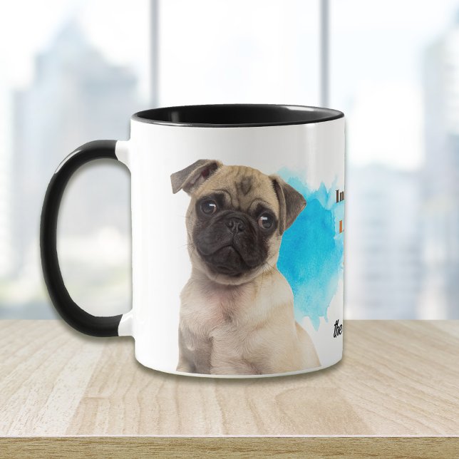 Pug Dog Loyal Friend Mug (Creator Uploaded)