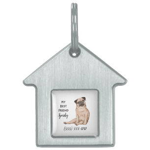 Pug Dog My Best Friend Custom Dog House Name Pet ID Tag