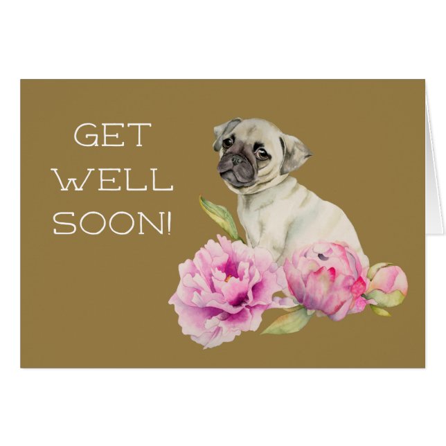 Pug Dog Peony Flowers | Get Well Soon Card (Front Horizontal)