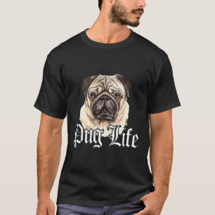 Pug Dog Shirt Pugs Funny Slogan Puppy Owner Cute F