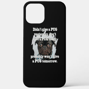 Pug Dog Yesterday Today Tomorrow iPhone 12 Pro Max Case