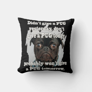 Pug Dog Yesterday Today Tomorrow Throw Pillow