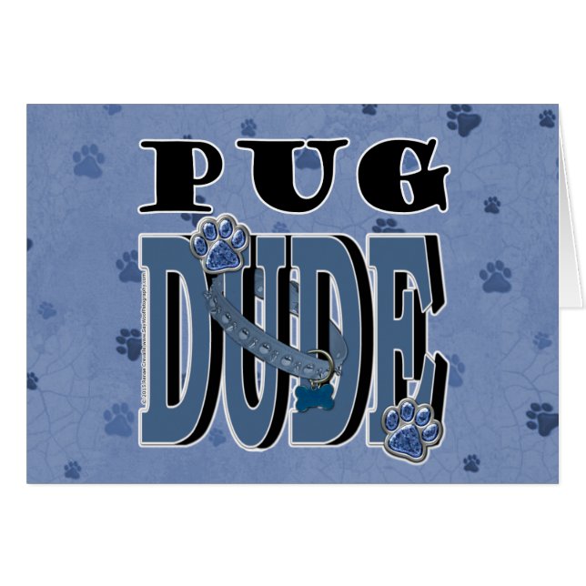 Pug DUDE (Front Horizontal)