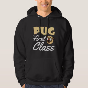 Pug First Class Classic T-Shirt 157 Hoodie