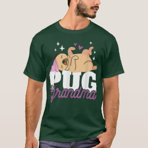 Pug Grandma with a Dog T-Shirt