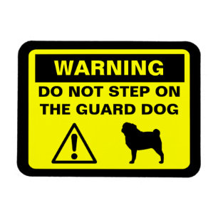 Pug Guard Dog Warning Magnet